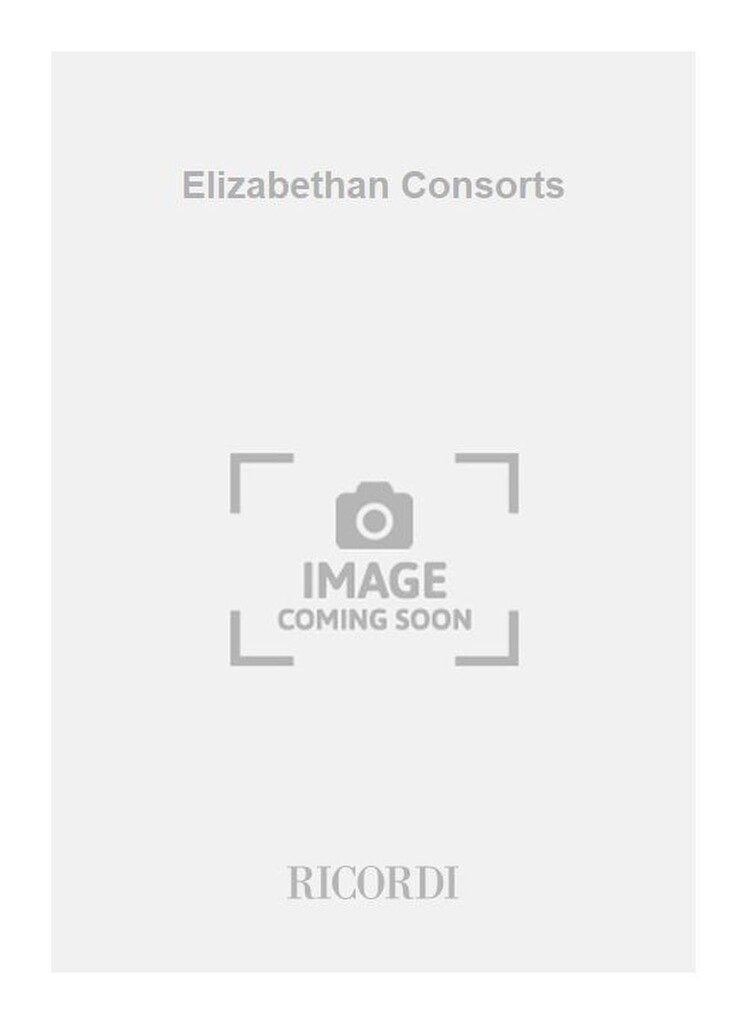 Elizabethan Consorts